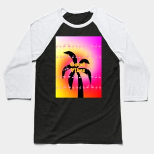 GOOD VIBES PALM TREE Baseball T-Shirt